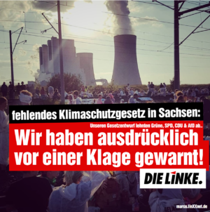 Umwelthilfe verklagt Sachsen, weil es kein Klimaschutzgesetz hat – Linksfraktion hatte gewarnt und einen Entwurf vorgelegt